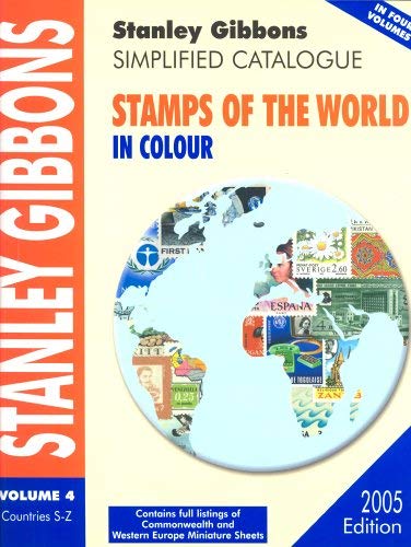 Imagen de archivo de Stamps of the World 2005: v.4: Vol 4 (Simplified Catalogue) a la venta por AwesomeBooks