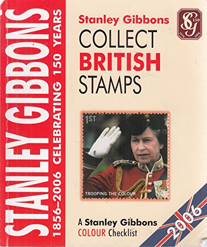 Beispielbild fr Collect British Stamps 2006: A Stanley Gibbons Colour Checklist zum Verkauf von WorldofBooks