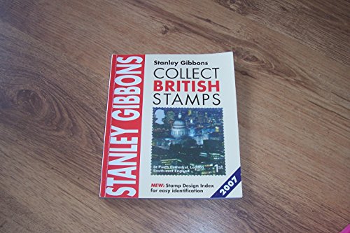 Imagen de archivo de Collect British Stamps 2007 a la venta por WorldofBooks