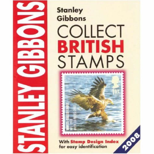 Stock image for Collect British Stamps 2008 for sale by WorldofBooks
