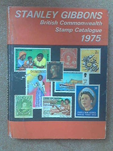 Stock image for STANLEY GIBBONS - BRITISH COMMONWEALTH STAMP CATALOGUE 1974 for sale by Neil Shillington: Bookdealer/Booksearch