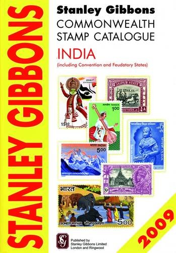 Stock image for Stanley Gibbons Stamp Catalogue India: Including Convention and Feudatory States (Commonwealth Catalogues) for sale by WorldofBooks