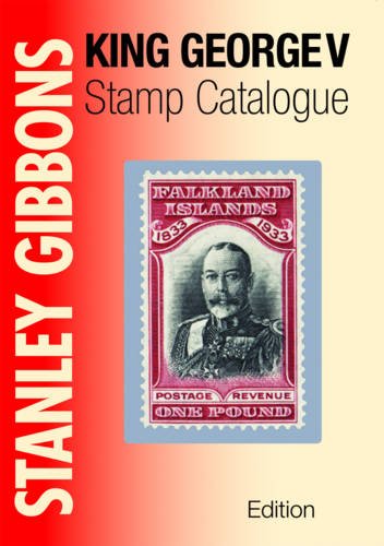 9780852597484: Stanley Gibbons King George V Stamp Catalogue