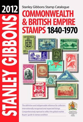 9780852598139: Stanley Gibbons Stamp Catalogue: Commonwealth & British Empire 1840-1970. (Commonwealth & Empire Stamps 1840-1970: Stanley Gibbons Stamp Catalogue)