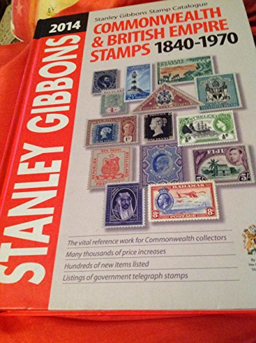 9780852598795: Commonwealth & Empire Stamps 1840-1970 (Stanley Gibbons Stamp Catalogue)