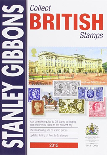 Stock image for 2015 Collect British Stamps Catalogue 66th Edition for sale by WorldofBooks