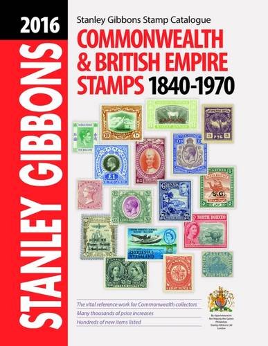 Beispielbild fr 2016 Commonwealth & Empire Stamps 1840-1970 zum Verkauf von WorldofBooks