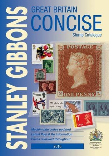 Stock image for Great Britain Concise Catalogue 2016 for sale by WorldofBooks