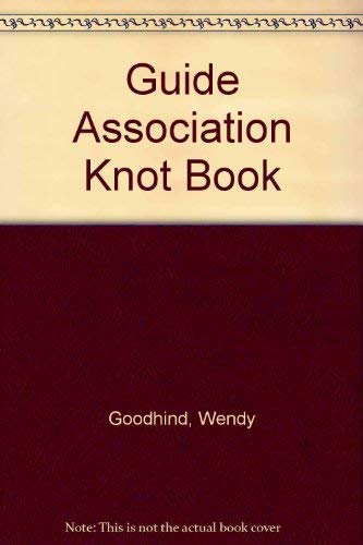 Beispielbild fr Guide Association Knot Book zum Verkauf von WorldofBooks