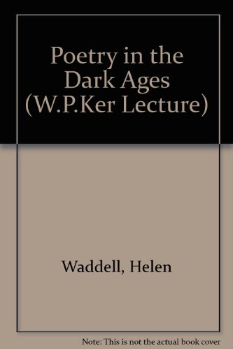 9780852610299: Poetry in the Dark Ages (W.P.Ker Lecture)