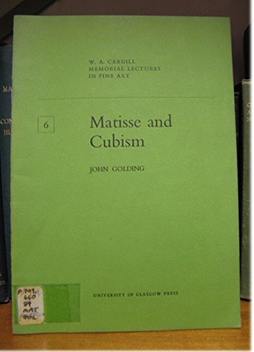 Matisse and Cubism (9780852611531) by Golding, John