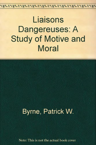 Imagen de archivo de Les Liaisons Dangereuses: A Study of Motive and Moral a la venta por Anybook.com