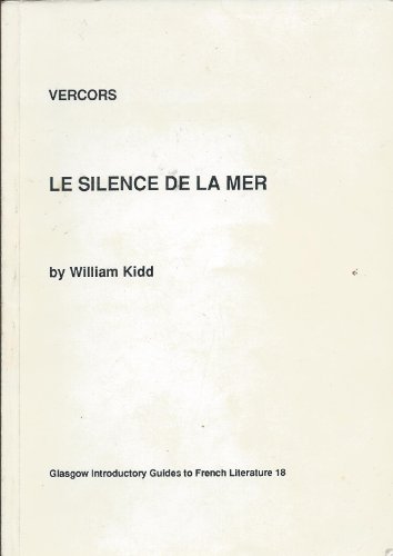 Imagen de archivo de Glasgow Introductory Guides to French Literature: Vercors: Le silence de la mer a la venta por WorldofBooks