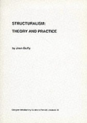 Beispielbild fr Structuralism: Theory and Practice (Glasgow Introductory Guides to French Literature) zum Verkauf von WorldofBooks