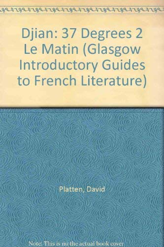Imagen de archivo de Dijan: 37.2 Le Matin (Glasgow Introductory Guides to French Literature) a la venta por Phatpocket Limited