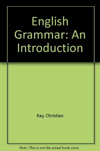 English Grammar (9780852613795) by Kay, Christian