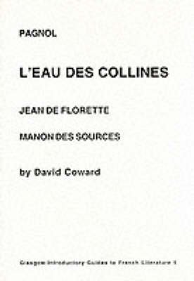 Stock image for L'Eau Des Collines: Jean De Florette - Manon Des Sources for sale by Anybook.com