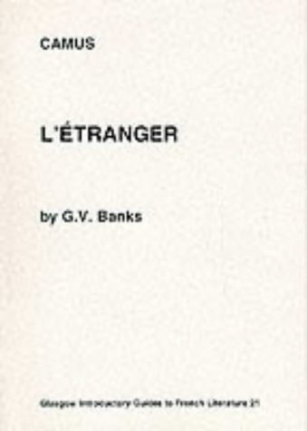 Stock image for Glasgow Introductory Guides to French Literature: Albert Camus: L'Etranger (Volume 21) for sale by Anybook.com