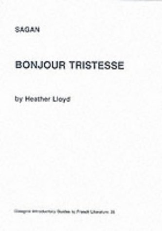 Stock image for Sagan: "Bonjour Tristesse" for sale by HALCYON BOOKS