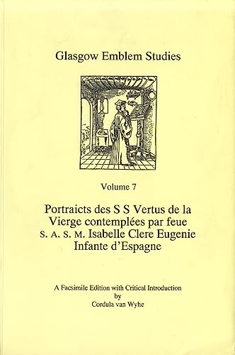 9780852617687: "Portraicts des SS. Vertus de la Vierge" contemples par feue S. A. S. M. Isabelle Clere Eugenie Infante d'Espagne: Contemplees Par Feue S.A.S.M. Isabelle Clere Eugenie Infante D'Espaigne