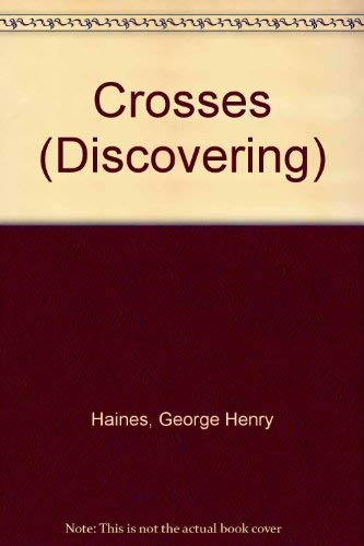 Stock image for Crosses (Discovering) for sale by RIVERLEE BOOKS