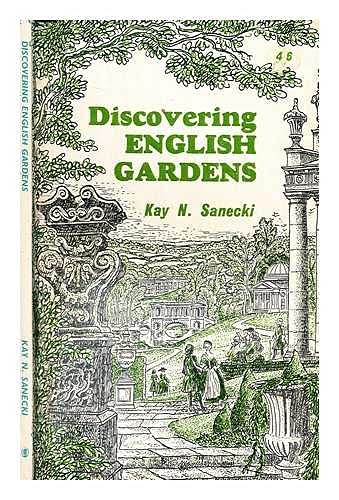Discovering English Gardens (9780852630679) by Sanecki, Kay N