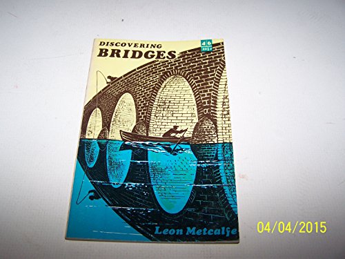 Stock image for Discovering bridges for sale by Riverport Books of St. Ives (Cambridgeshire)