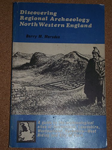 Stock image for Discovering Regional Archaeology North Western England for sale by Hessay Books