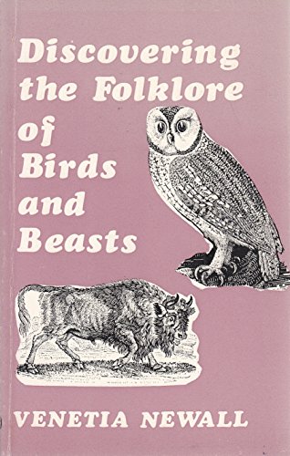 9780852631263: Discovering the Folklore of Birds and Beasts: No. 115 (Shire Discovering)