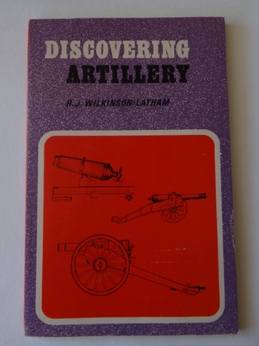 Imagen de archivo de Discovering Artillery a la venta por PsychoBabel & Skoob Books