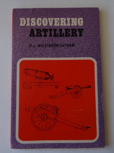 Stock image for Discovering Artillery for sale by Ryde Bookshop Ltd
