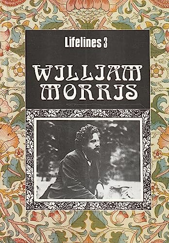 Beispielbild fr William Morris, 1834-1896 (Lifelines) zum Verkauf von Wonder Book
