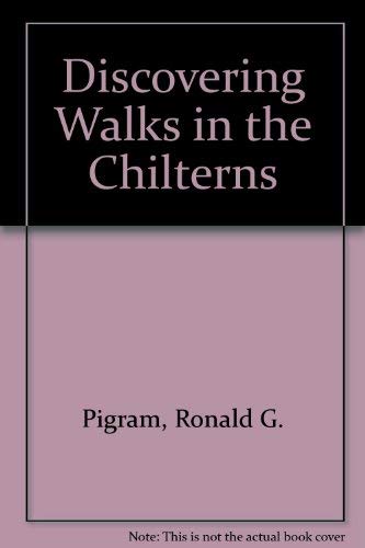Stock image for DISCOVERING WALKS IN THE CHILTERNS for sale by Sue Lloyd-Davies Books