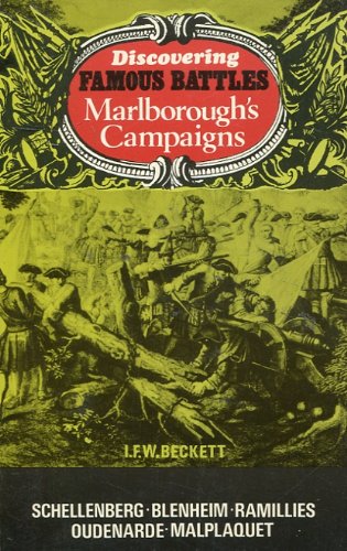 Imagen de archivo de Discovering Famous Battles: Marlborough's Campaigns Schellenbert, Blenheim, Ramillies, Oudenarde, Malplaquet a la venta por Chequamegon Books