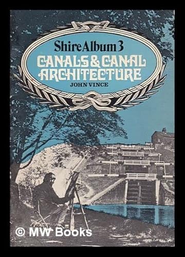 Beispielbild fr Canals and Canal Architecture zum Verkauf von RIVERLEE BOOKS