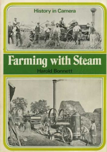 Stock image for Farming with Steam (History in camera) for sale by WorldofBooks