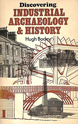 9780852633168: Discovering Industrial Archaeology and History