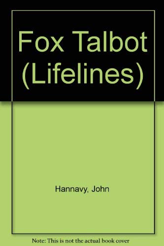 Stock image for Fox Talbot: An Illustrated Life of William Henry Fox Talbot, 'Father of Modern Photography' 1800-1977 for sale by Wonder Book