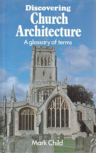 Church Architecture: A Glossary of Terms (Discovering)