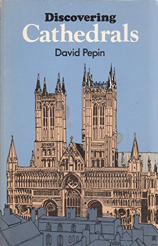 Imagen de archivo de Discovering Cathedrals a la venta por Better World Books