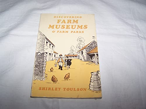 Stock image for Farm Museums and Farm Parks (Discovering) for sale by WorldofBooks