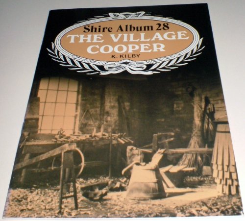 9780852633922: The Village Cooper: 28 (Shire album)