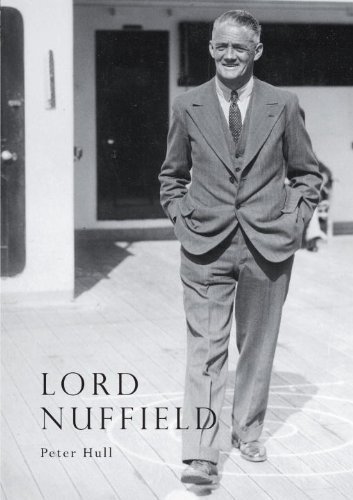 Beispielbild fr Lord Nuffield: An Illustrated Life of William Richard Morris, Viscount Nuffield, 1877-1963 (Lifelines Series) zum Verkauf von WorldofBooks