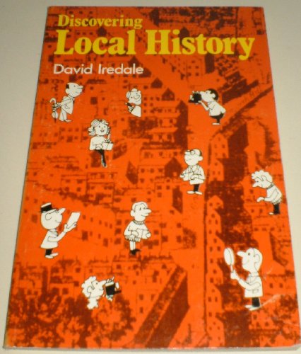 Stock image for Discovering Local History for sale by Peakirk Books, Heather Lawrence PBFA