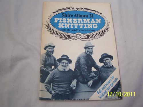 Beispielbild fr Fisherman Knitting [Shire Album 31] zum Verkauf von Books Unplugged