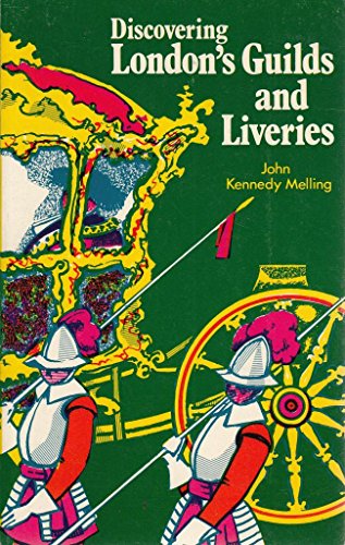 9780852634424: Discovering London's Guilds and Liveries