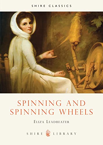 Stock image for Spinning and Spinning Wheels for sale by ThriftBooks-Atlanta