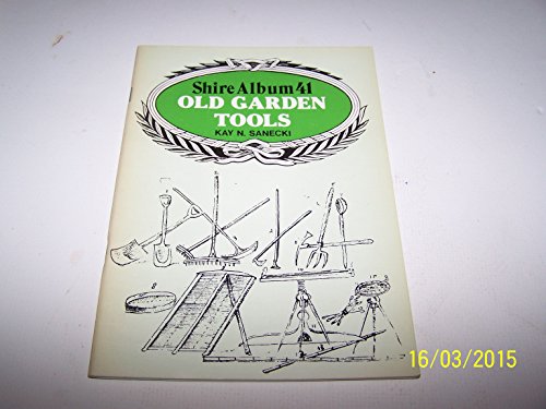 Beispielbild fr Old Garden Tools zum Verkauf von WorldofBooks