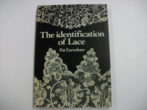 Stock image for The identification of lace for sale by ThriftBooks-Dallas