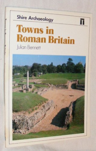 9780852634950: Towns in Roman Britain